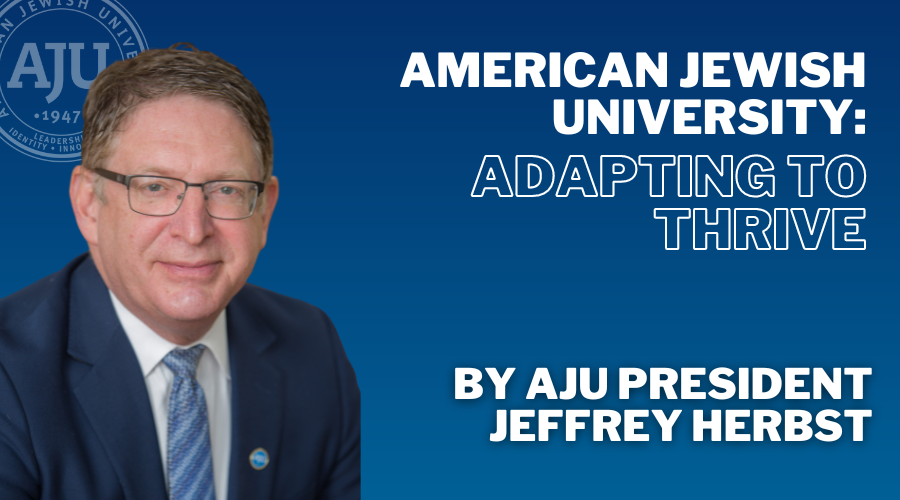American Jewish University Adapting to Thrive American Jewish University